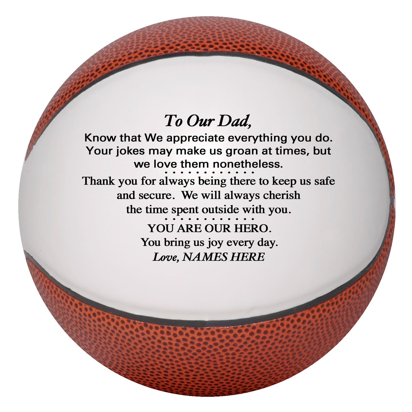 Father's Day Personalized Basketball from son, daughter or kids.  Custom Basketball for Dad