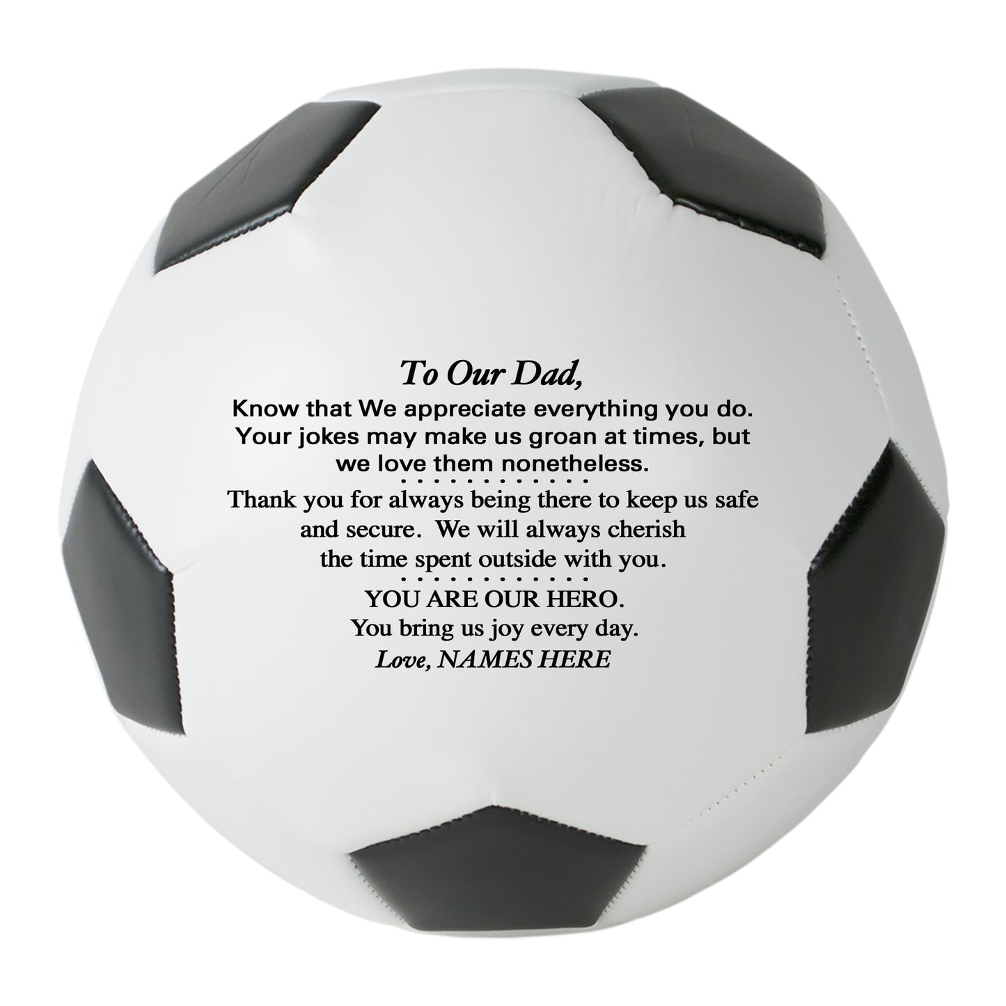 Father's Day Personalized Soccer Ball from son, daughter or kids.  Custom Soccer Ball for Dad