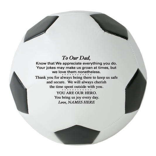 Father's Day Personalized Soccer Ball from son, daughter or kids.  Custom Soccer Ball for Dad